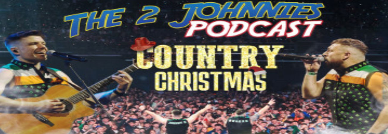 The 2 Johnnies Podcast Country Christmas